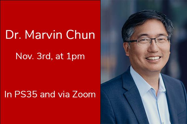 Dr. Marvin Chun